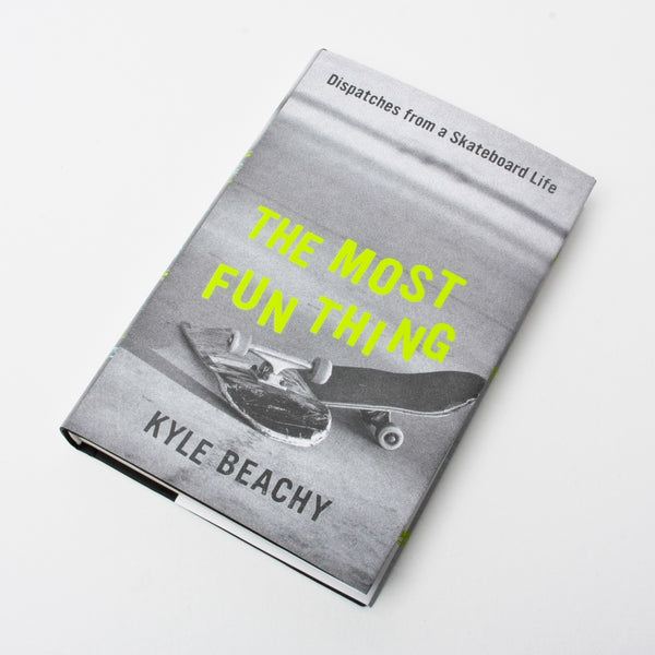 The Most Fun Thing - Kyle Beachy