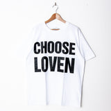 Lovenskate Choose Loven T-Shirt White