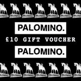 £10 Palomino Gift Voucher
