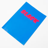 Slack