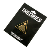 Theories Theoramid Enamel Pin
